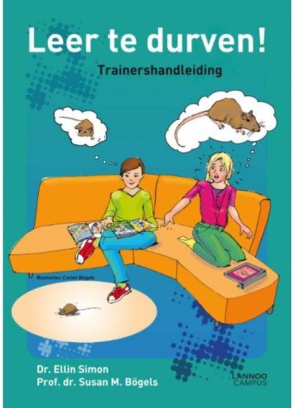 Leer te durven! Ellin Simon en Susan M. Bogels