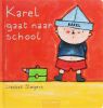 Karel gaat naar school Liesbet Slegers online kopen